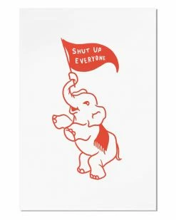 Stay Home Club Shut Up Everyone Art Print (12" X 18") Indie Art Prints