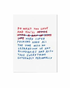 Adam J. Kurtz Home Do What You Love Art Print (8" X 10")