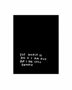 Adam J. Kurtz I Am Still Enough Art Print (8" X 10")