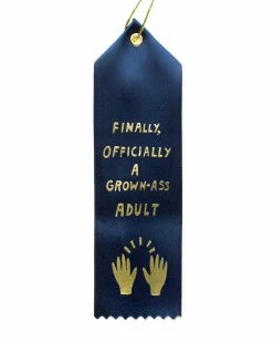 Yellow Owl Workshop Accessories Grown-Ass Adult Award Ribbon