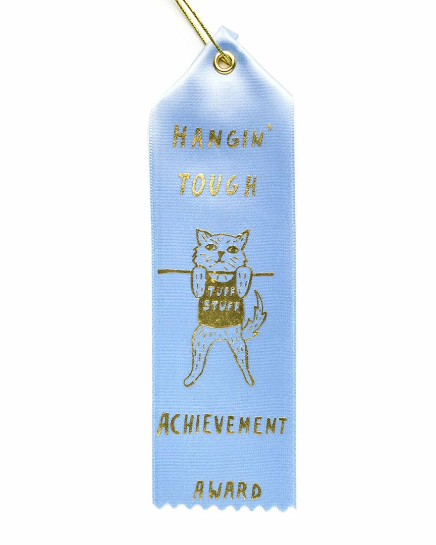 Yellow Owl Workshop Hangin' Tough Award Ribbon 1 Yellow Owl Workshop Hangin' Tough Award Ribbon