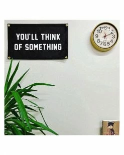 Oxford Pennant You'll Think Of Something Felt Banner