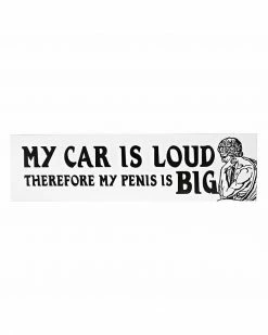 Mean Folk Car Loud, Penis Big Bumper Sticker
