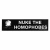 Explorer's Press Accessories Nuke The Homophobes Bumper Sticker