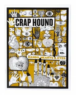 Sean Tejaratchi Home Crap Hound Art Zine - Hands, Hearts, & Eyes