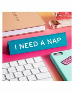 The Found Unique Gifts + Fun Finds I Need A Nap Desk Sign
