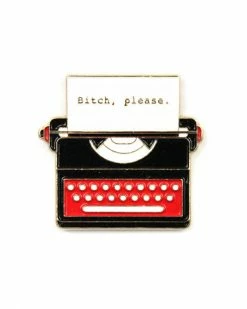 Badaboöm Studio Pins + Patches Bitch, Please Typewriter Pin