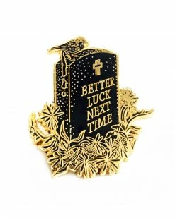 Strike Gently Co. Enamel Pins + Buttons Better Luck Next Time Gravestone Pin