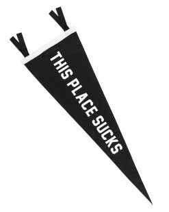 Oxford Pennant This Place Sucks Pennant Home