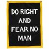 Oxford Pennant Do Right And Fear No Man Felt Flag Banner Wall Banners + Pennants