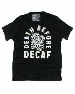 Pyknic Death Before Decaf Coffee Unisex Tee
