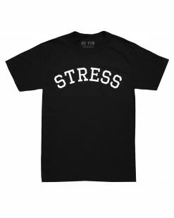 No Fun Press Clothing Stress Unisex Tee