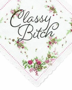 Boldfaced Goods Unique Gifts + Fun Finds Classy Bitch Handkerchief