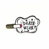 Bananna Bones Pins + Patches Death Wish Cigarette Pin
