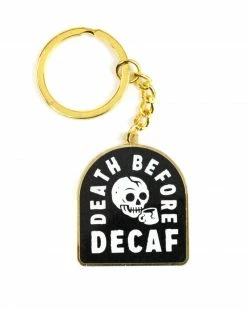 Pyknic Death Before Decaf Coffee Keychain