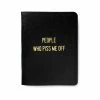 27th Street Press Greeting Cards + Office Supplies People Who Piss Me Off Memo Book
