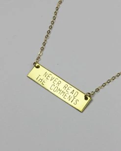 Bang Up Betty Never Read The Comments Necklace Necklaces + Earrings