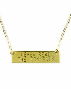 Bang Up Betty Never Read The Comments Necklace Necklaces + Earrings