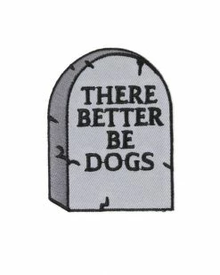 Monsters Outside There Better Be Dogs Patch Embroidered Patches