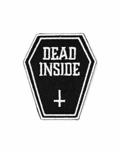 These Are Things Dead Inside Patch Embroidered Patches
