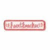 Sick Girls Heartbreaker Patch Embroidered Patches