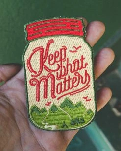 Asilda Store Pins + Patches Keep What Matters Patch