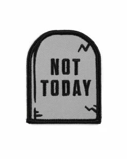 These Are Things Embroidered Patches Not Today Tombstone Patch