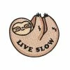 These Are Things Live Slow Sloth Patch