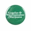 Danny Brito Legalize Marijuana Big Pinback Button