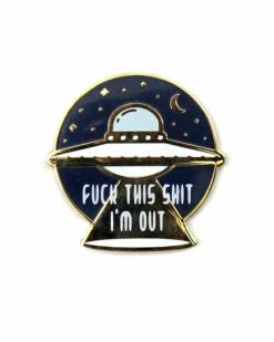 EVOL-EYE Co. Fuck This Shit UFO Pin