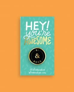 A Fink & Ink Pins + Patches Bi & Boss Pin