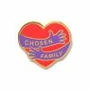 GAYPIN' Pins + Patches Chosen Family Heart Pin