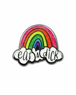 The Third Arrow Pins + Patches Eat A Dick Rainbow Pin