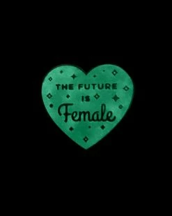 On Point Pins The Future Is Female Heart Pin - Black (Glow-in-the-Dark) Pins + Patches