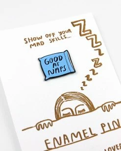 People I've Loved Good At Naps Gift Pin Enamel Pins + Buttons