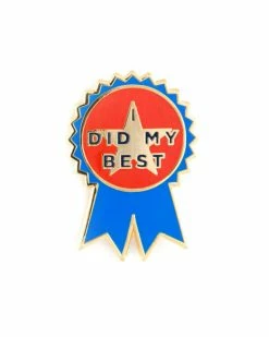 These Are Things I Did My Best Pin