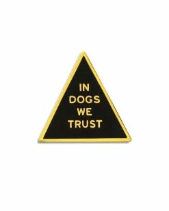 Word For Word Factory Enamel Pins + Buttons In Dogs We Trust Pin