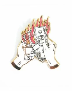 Strike Gently Co. Enamel Pins + Buttons Money Burner Pin