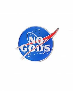 Mean Folk No Gods Pin