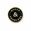 A Fink & Ink Queer & Fearless Pin Pins + Patches