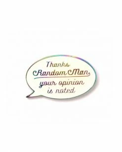 Hand Over Your Fairy Cakes Thanks Random Man Pin