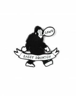 Band Of Weirdos Enamel Pins + Buttons Sassy Squatch Pin