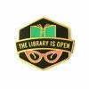 GAYPIN' Pins + Patches The Library Is Open Pin