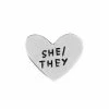 Adam J. Kurtz She / They Gender Pronoun Heart Pin Pins + Patches