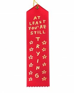Adam J. Kurtz At Least You're Still Trying Award Ribbon - Red