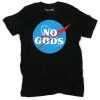 Mean Folk Graphic Tees + Long Sleeves No Gods Unisex Tee - Black