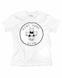 Stay Home Club Unisex Tee Graphic Tees + Long Sleeves