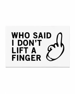 No Fun Press Lift A Finger Sticker Stickers + Decals