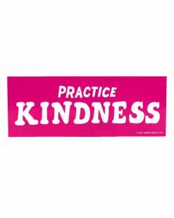 Will Bryant Practice Kindness Bumper Sticker Accessories