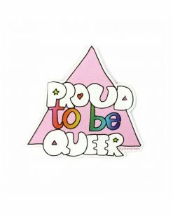 Ash + Chess Proud To Be Queer Sticker